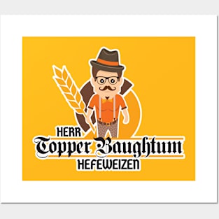 Herr Topper Baughtum Hefeweizen Posters and Art